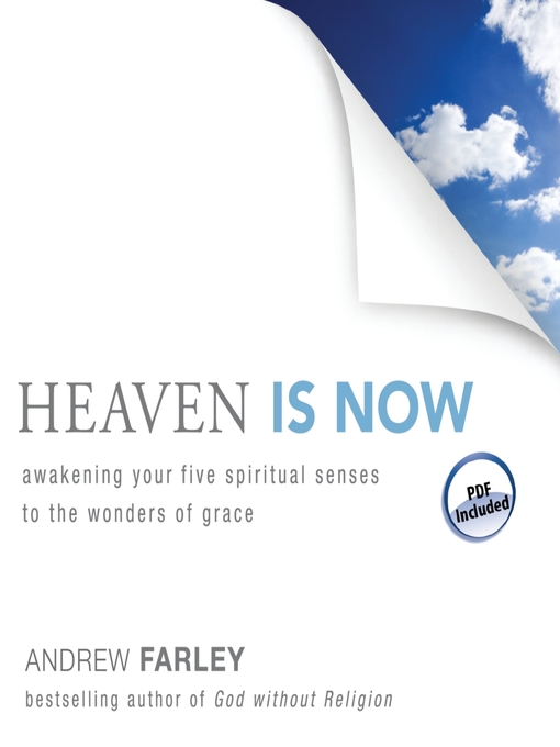 Title details for Heaven Is Now by Andrew Farley - Available